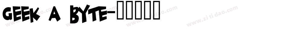 Geek a byte字体转换
